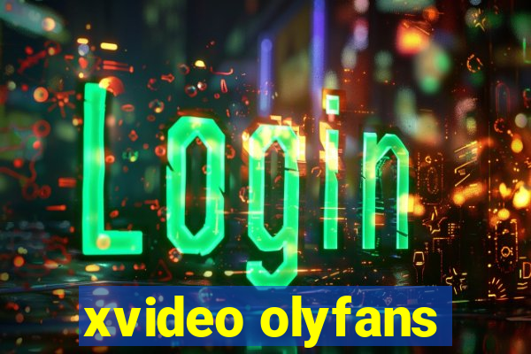 xvideo olyfans